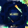Mélangez ( Prod. By Lucky Loic )